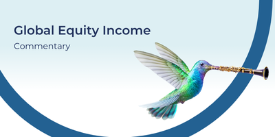 Global Equity Income Commentary